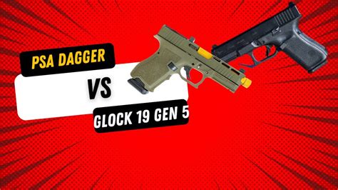 PSA Dagger VS Glock Lineup: Is the CLONE a Contender Against the ORIGINAL or Just a Cheap COPY ...