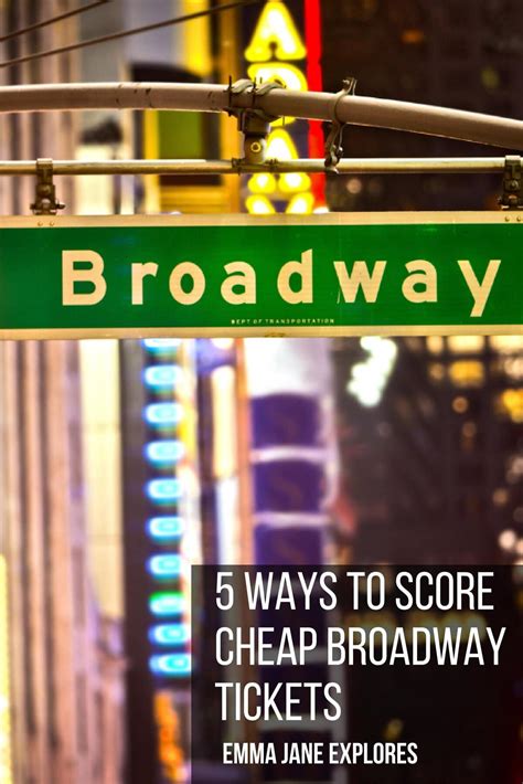 Cheap Broadway Tickets Guide - Emma Jane Explores