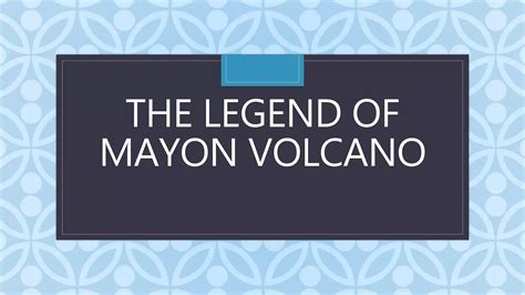 Legend of Mayon Volcano - Tragic Love Story | PPT