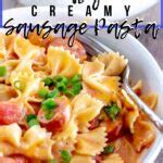 Creamy Sausage Pasta (dinner made in one pan!) | Kylee Cooks