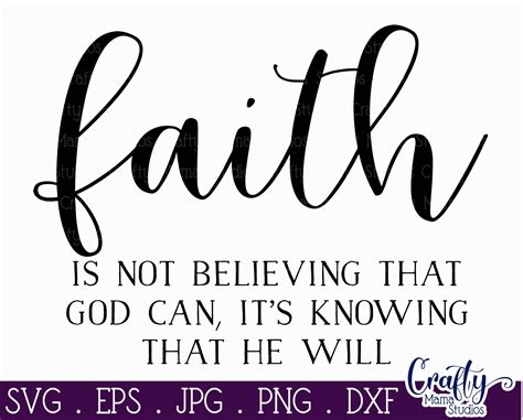 Faith Svg - Inspirational Svg - Christian Svg - Knowing That God Will By Crafty Mama Studios ...