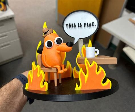 3D Printed This Is Fine Dog Meme