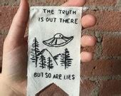 Items similar to X Files "The Truth Is Out There" mini banner on Etsy
