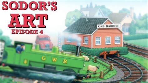 Sodor’s Art: Episode 4 - YouTube