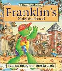 Franklin's Neighborhood: Brenda Clark (illustrator) Paulette Bourgeois ...