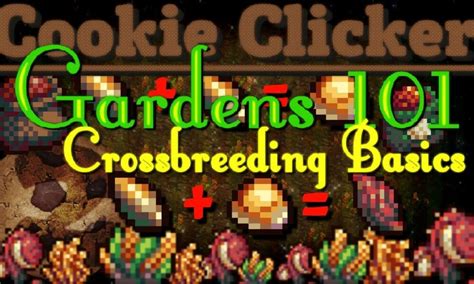 Cookie Clicker Garden How To Get New Seeds?