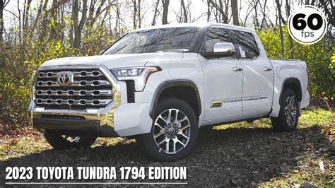 2023 Toyota Tundra 1794 Edition Review The Safest Truck Available ...