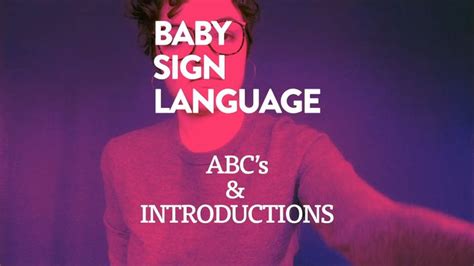 Alphabet & Introductions | ASL for Nannies & Babies [Video] | Baby sign language, Sign language ...