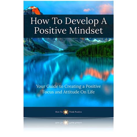 How To Develop A Positive Mindset – HowToThinkPositive Store