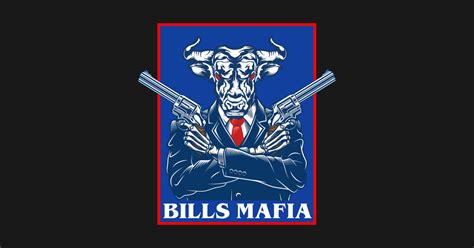 BILLS MAFIA - BUFFALO BILLS - Bills Mafia - Pin | TeePublic