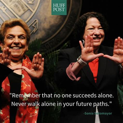 9 Of Sonia Sotomayor's Wisest And Most Memorable Quotes | HuffPost