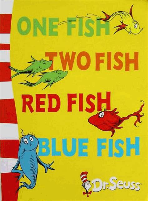 English 4 u: One fish Two fish Red fish Blue fish by Dr. Seuss