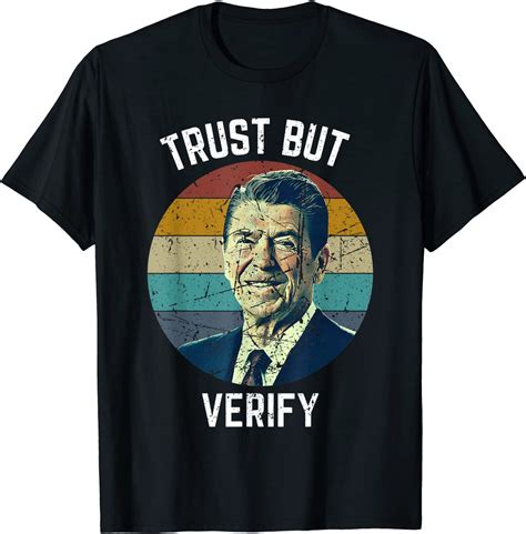 Trust But Verify Ronald Reagan 2022 Shirt - Teeducks