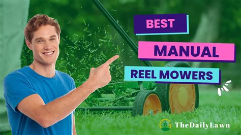 5 Best Manual Reel Mowers For Your Lawn to Buy