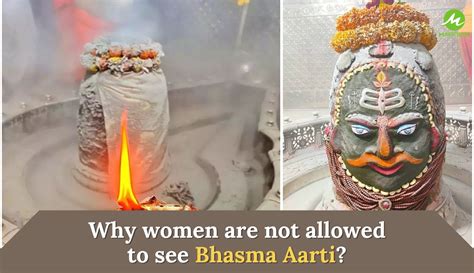 Why women are not allowed to see Bhasma Aarti? Mystery Revealed