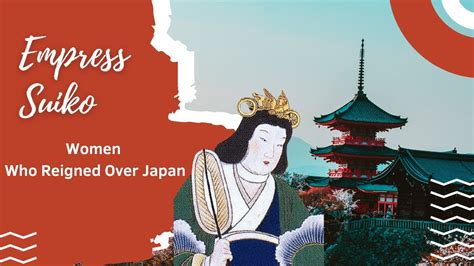 Empress Suiko: The Surprisingly Fearless Woman Who Reigned Over Japan - YouTube