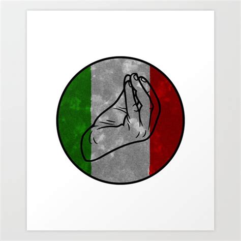 Italian Hand Gesture Italia Italy Italiano Flag Funny Sign Art Print by RAZANSTORE | Society6