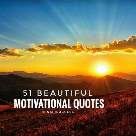 51 Beautiful Motivational Quotes on life - InspiSuccess