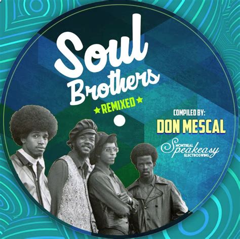 AudioTracker : Soul Brothers Remixed compiled by Don Mescal (2017)