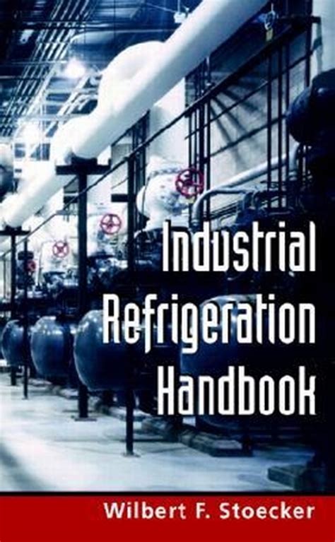 Industrial Refrigeration Handbook - PSI Online Store