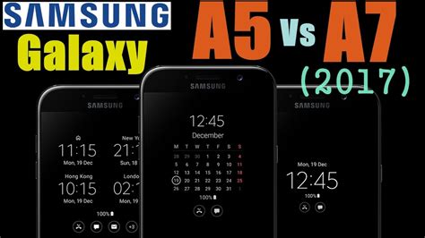 Samsung Galaxy A5 Vs Galaxy A7 2017 edition - YouTube