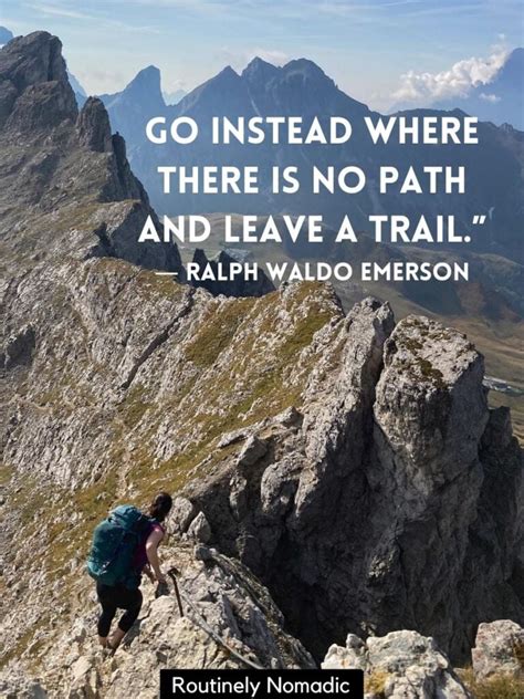 75 Best Trekking Quotes to Inspire Your Next Trek | Routinely Nomadic