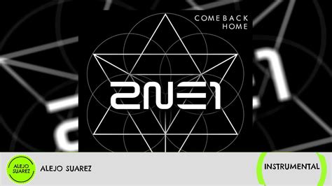 2NE1 - Come Back Home (Instrumental Oficial) - YouTube