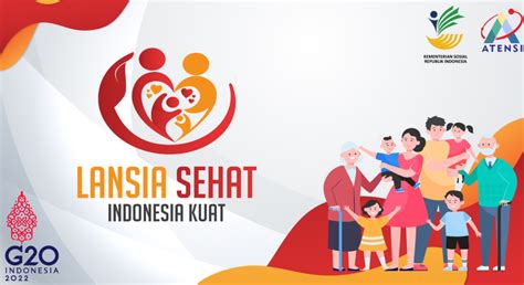 LANSIA SEHAT, INDONESIA KUAT - Dunia Lansia