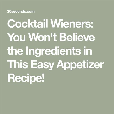 Cocktail Wieners: You Won't Believe the Ingredients in This Easy Appetizer Recipe! | Cocktail ...