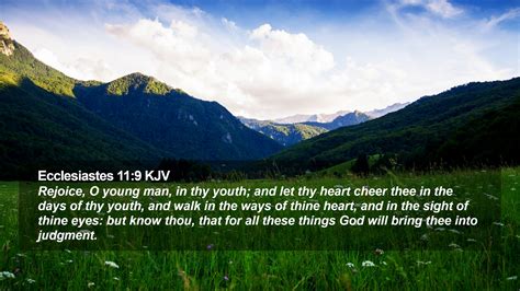 Ecclesiastes 11:9 KJV Desktop Wallpaper - Rejoice, O young man, in thy ...