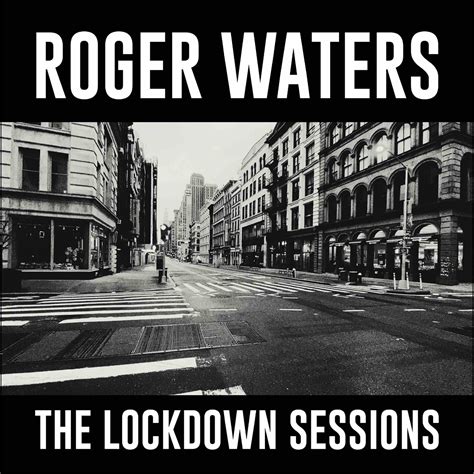 Roger Waters releases The Lockdown Sessions | News | Floydian Slip ...