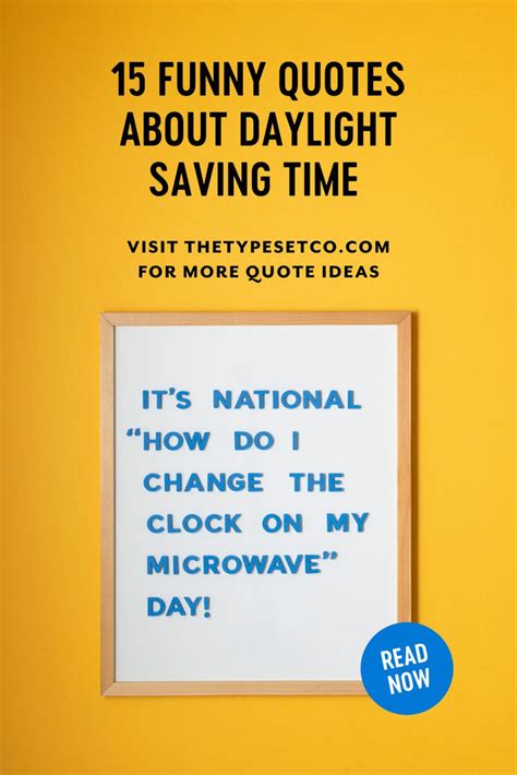 15 Hilarious Quotes About Daylight Saving Time – The Type Set Co.