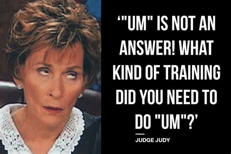 Judge Judy Quotes - ShortQuotes.cc