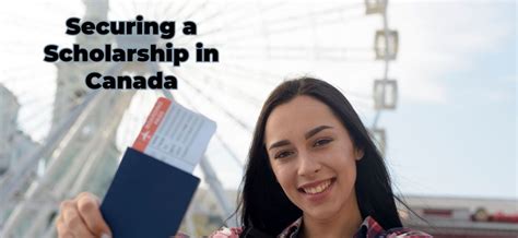 Guide to Securing a Scholarship in Canada: Studying Abroad