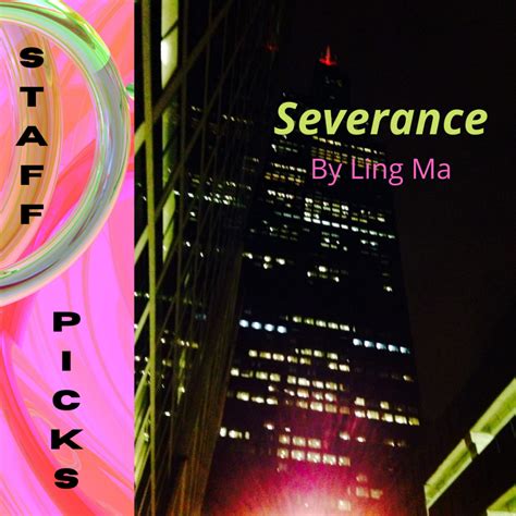 Staff Picks: Severance – Books We Read