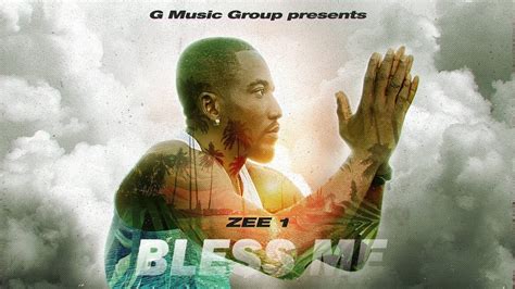 Bless Me - Zee 1 [BLESS ME ALBUM] Track 04 [Album Version] - YouTube