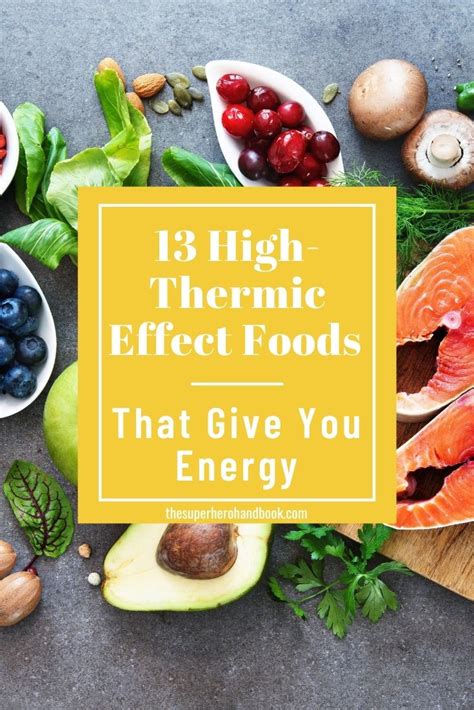 13 High-Thermic Effect Foods That Give You Energy