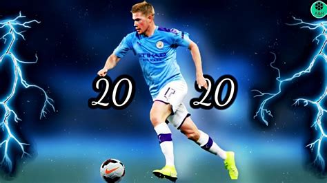 Kevin De Bruyne 2020 The Amazing Midfielder Best skills,Goals & Assists ...