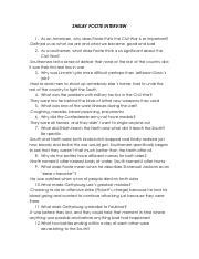 Copy of SHELBY FOOTE INTERVIEW Questions - SHELBY FOOTE INTERVIEW 1. As an American why does ...