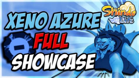 XENO AZURE FULL SHOWCASE | NEW XENO DOKEI SKIN | SHINDO LIFE ...