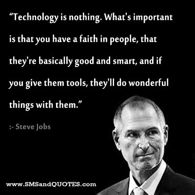 STEVE JOBS QUOTES TECHNOLOGY IS NOTHING image quotes at relatably.com