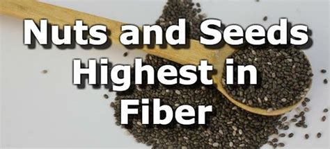 Top 10 Nuts and Seeds Highest in Fiber | High fiber vegetables, High fiber foods, Nuts and seeds