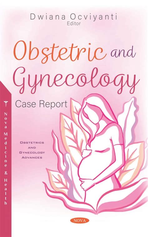 Obstetric and Gynecology Case Report – Nova Science Publishers