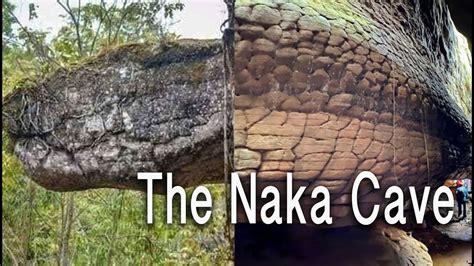 The Naka Cave – Rock Formation of a Giant Snake | A Newly Found ...