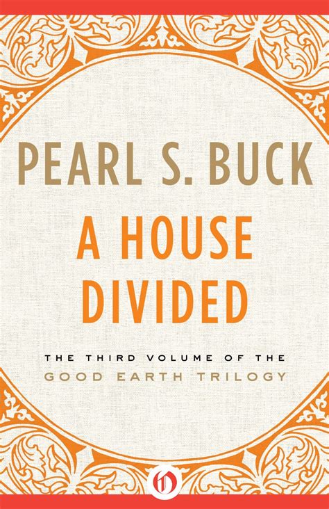 A House Divided by Pearl S. Buck at InkWell Management Literary Agency