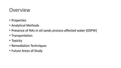 Naphthenic Acids (NAs) - A Review of Properties, Toxicity, and ...