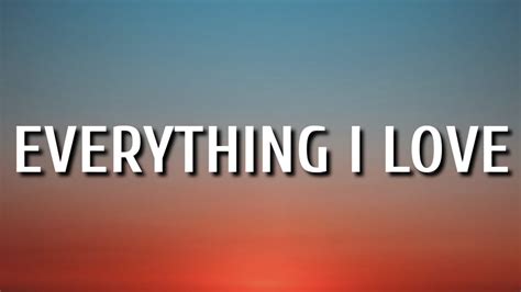 Morgan Wallen - Everything I Love (Lyrics) - YouTube