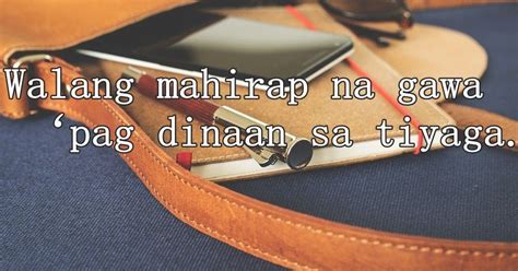 Quotes About Hard Work Tagalog