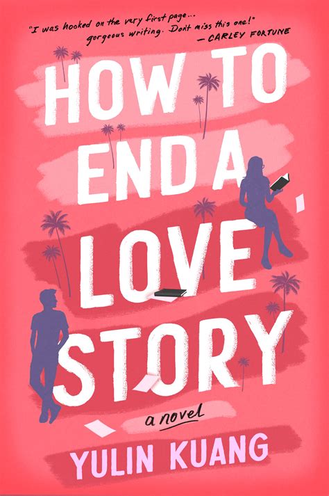 How to End a Love Story by Yulin Kuang | Goodreads