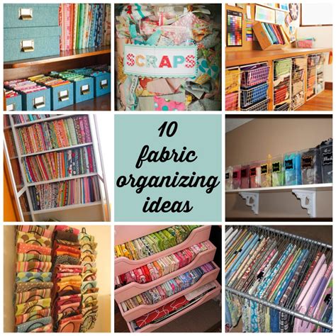 10 fabric organizing ideas – Quilting